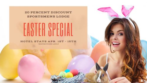 Sportsmens Lodge Easter Special